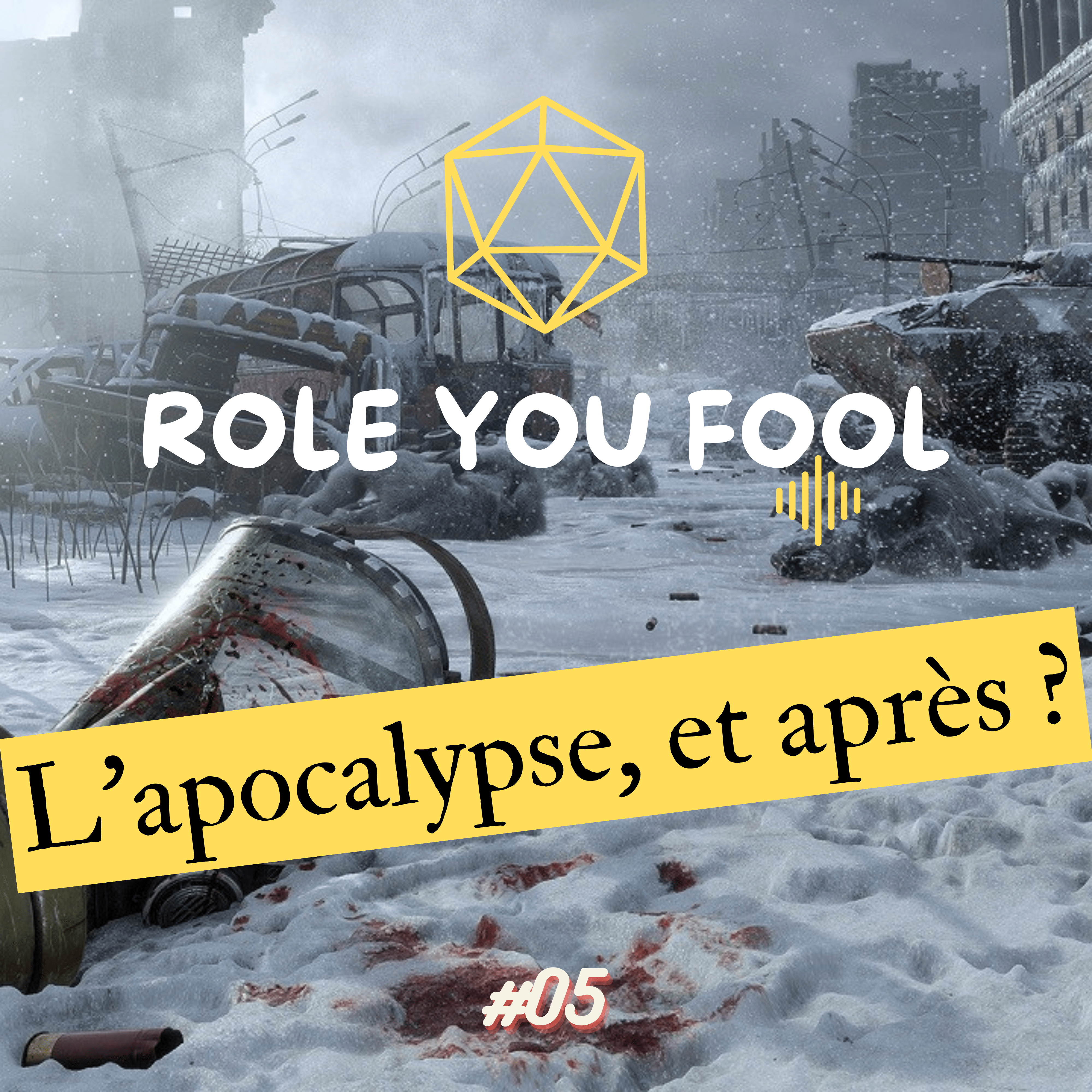 Episode 5 : L'apocalypse et après ?